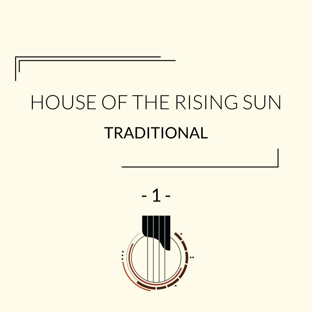 Traditional - House of the Rising Sun