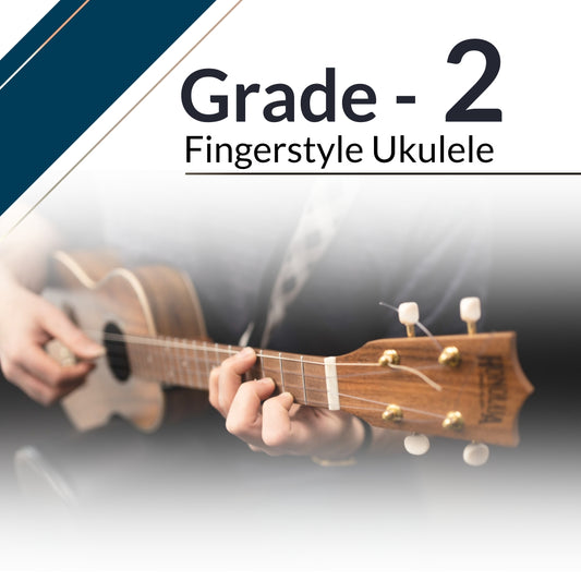 Grade 2 Book - Ukulele Fingerstyle