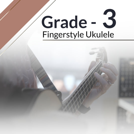Grade 3 Book - Ukulele Fingerstyle