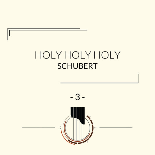 Schubert - Holy Holy Holy
