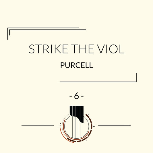 Purcell - Strike The Viol